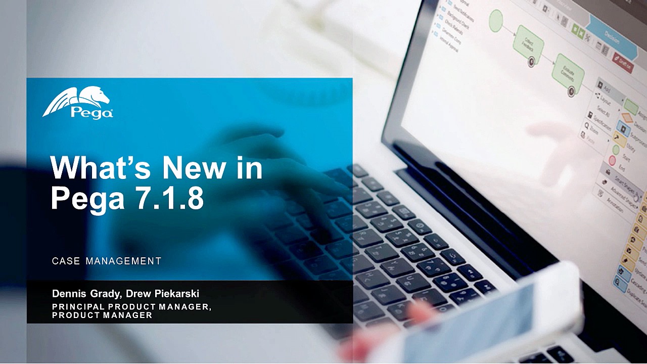 Pega 7.1.8 Update: What's New in Case Management