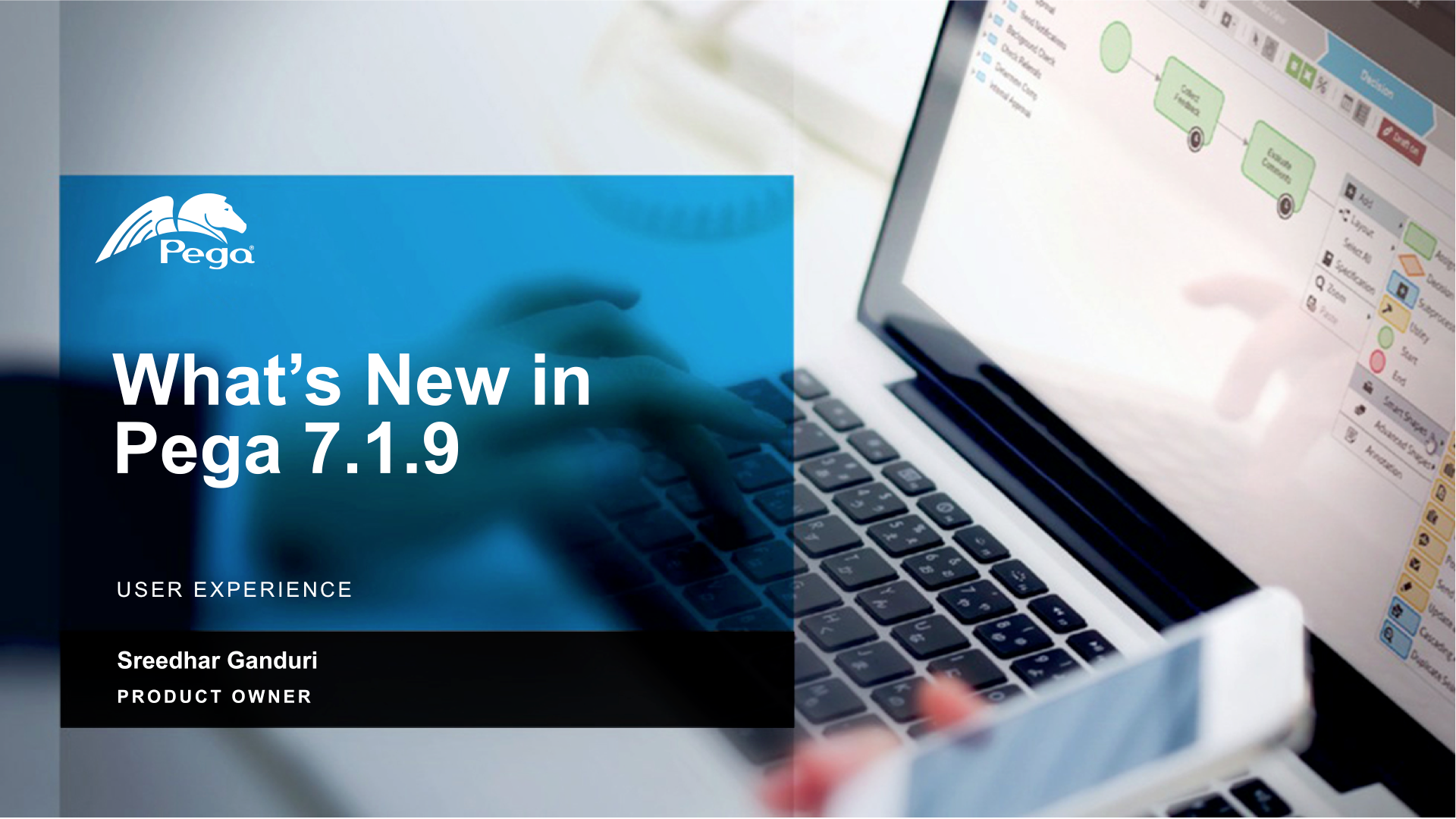 Pega 7.1.9 Update: What's New in User Experience