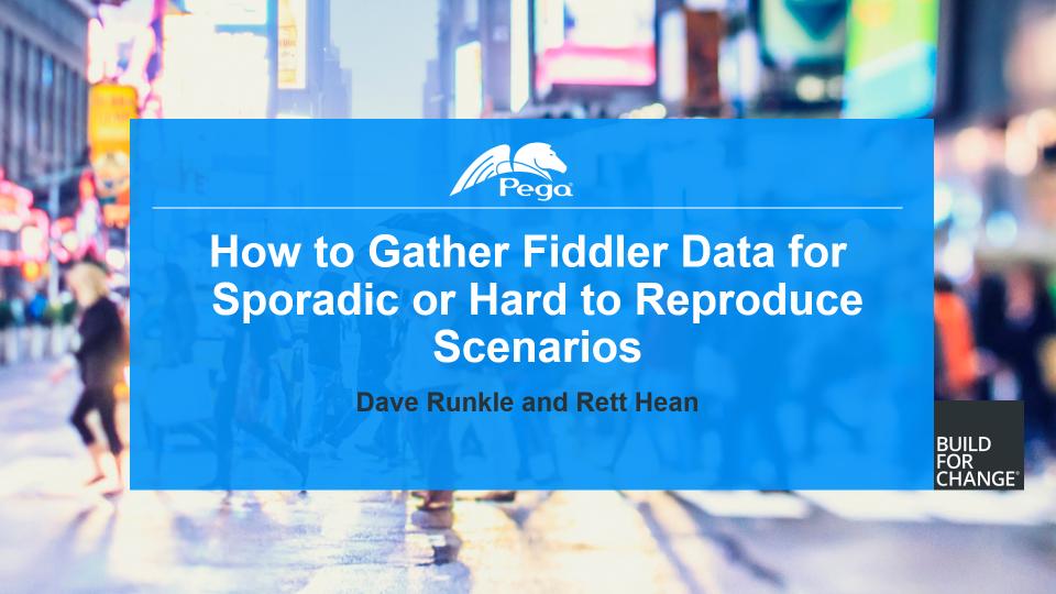 Support Guide: How to Gather Fiddler Data for Sporadic or Hard to Reproduce Scenarios