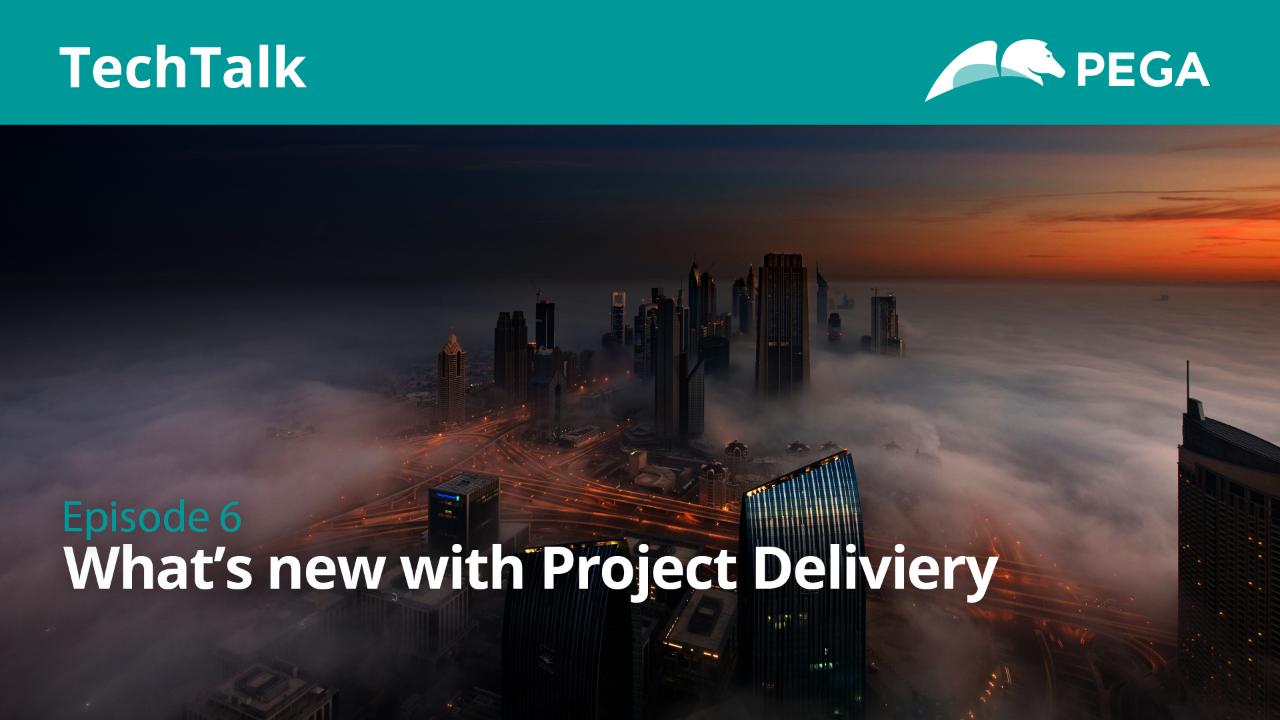 Episode 6: What's new with Project Delivery