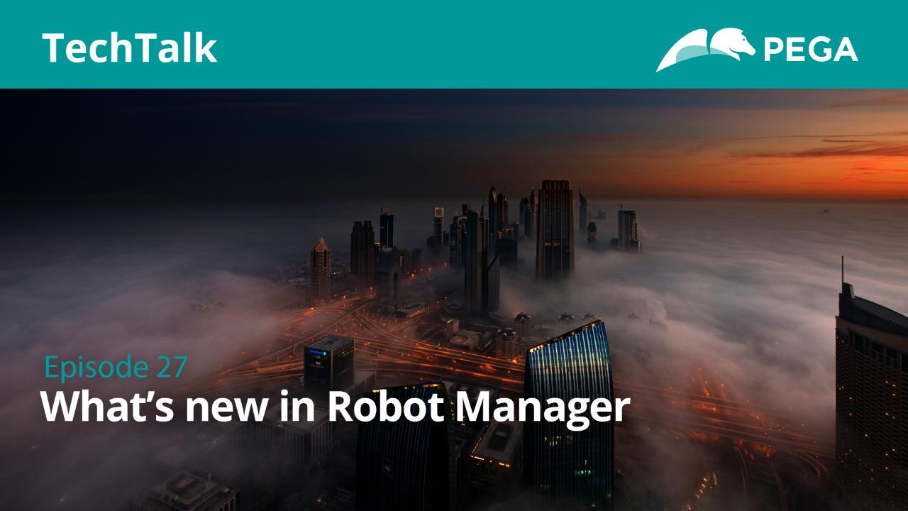 Episode 27: What's new in Robot Manager
