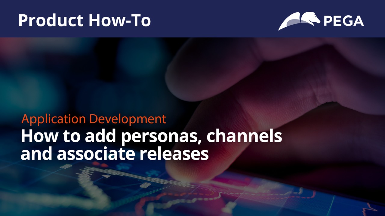 Product How-To | How to add Personas channels and associate releases