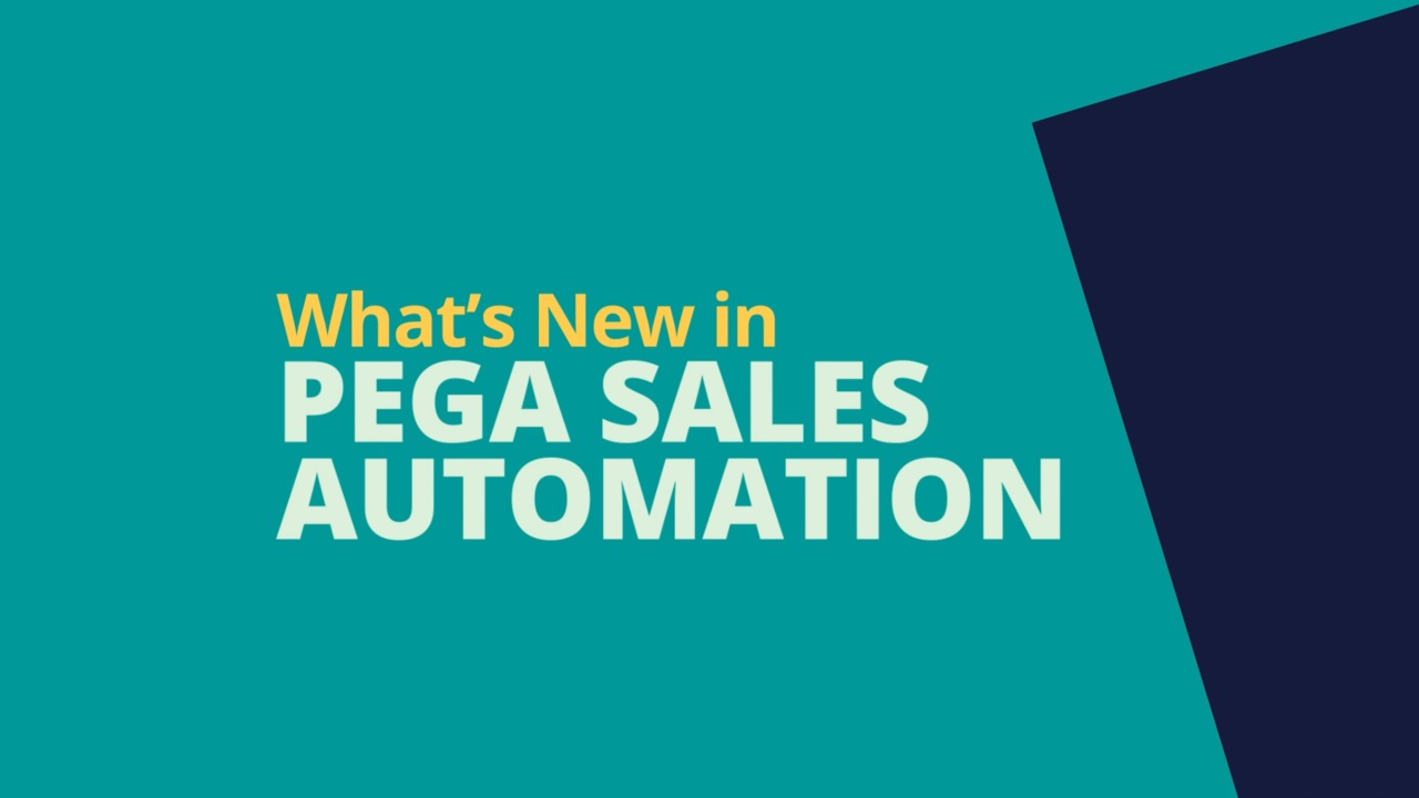 Pega 8.5 Update: What's New in Sales Automation