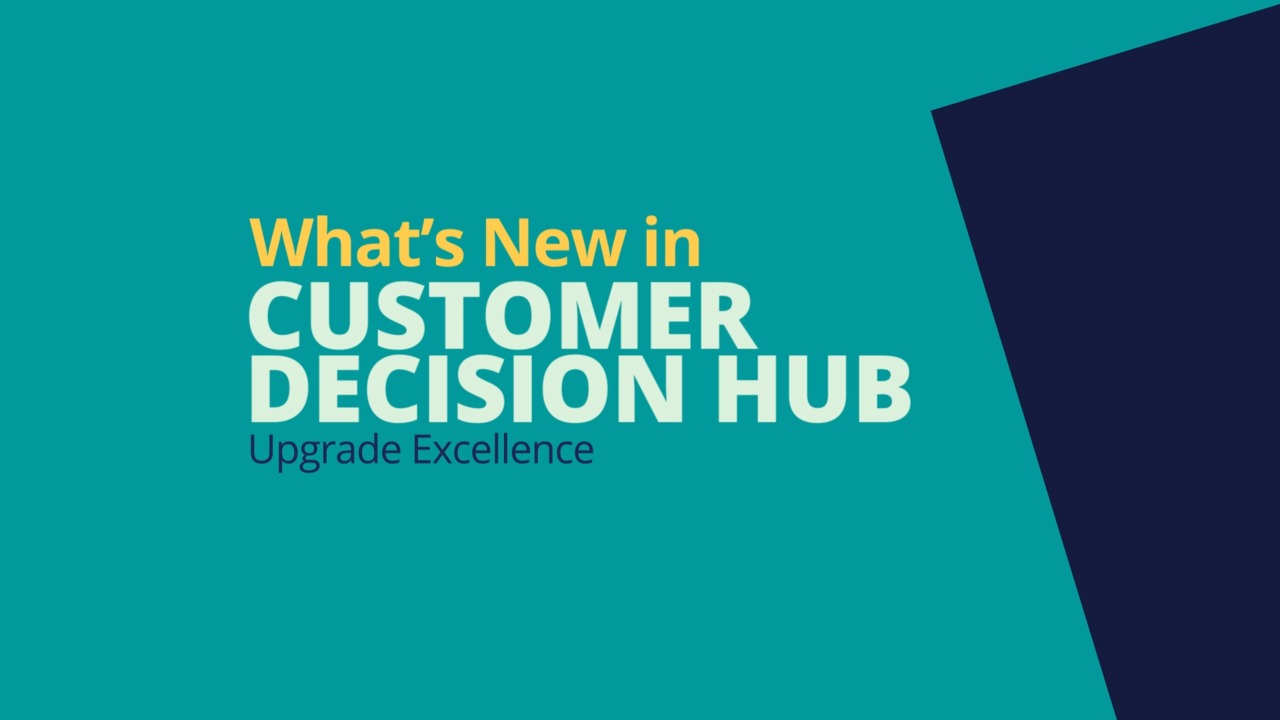Pega 8.5 Update: What's New in Customer Decision Hub - Upgrade Excellence