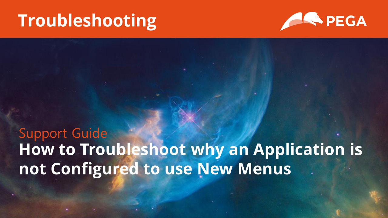 How to Troubleshoot why an Application is not Configured to use New Menus