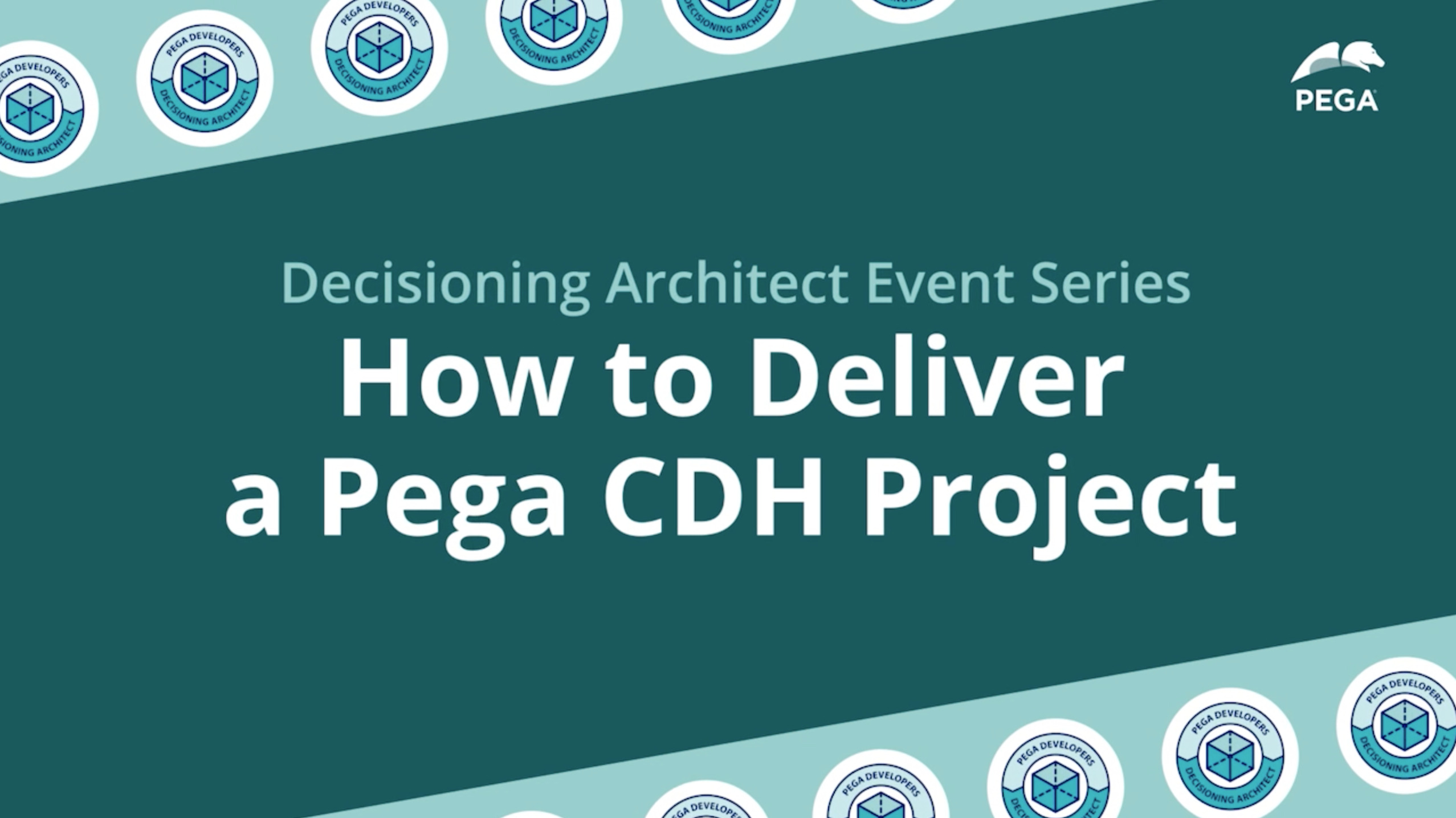 How to Deliver a Pega CDH Project - Session 1