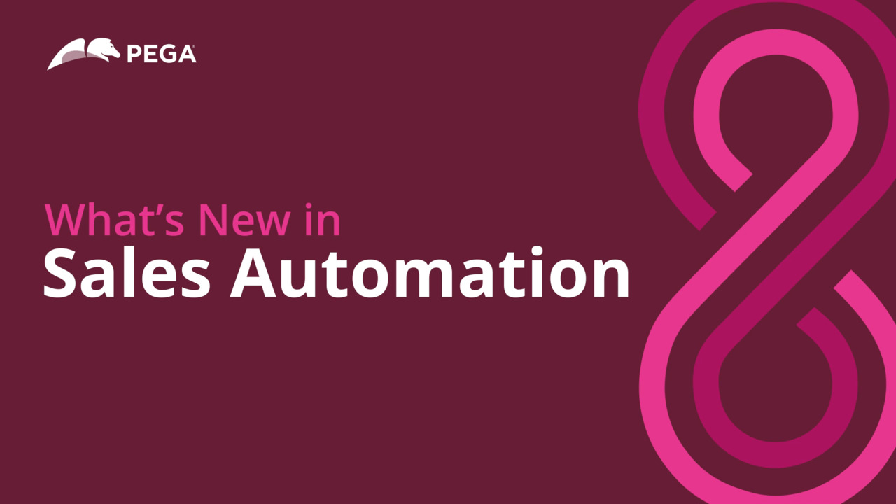 Pega 8.8 Update: What's New in Sales Automation