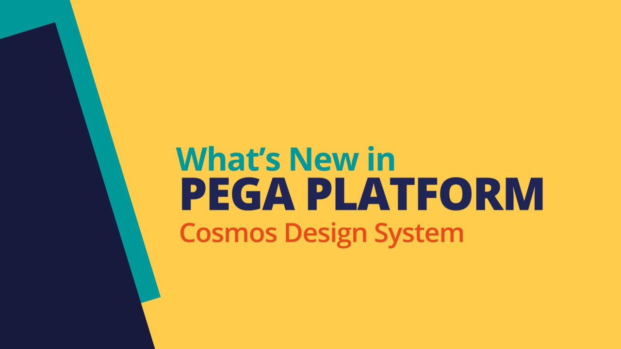 Pega 8.3 Update | What's New in Cosmos Design System