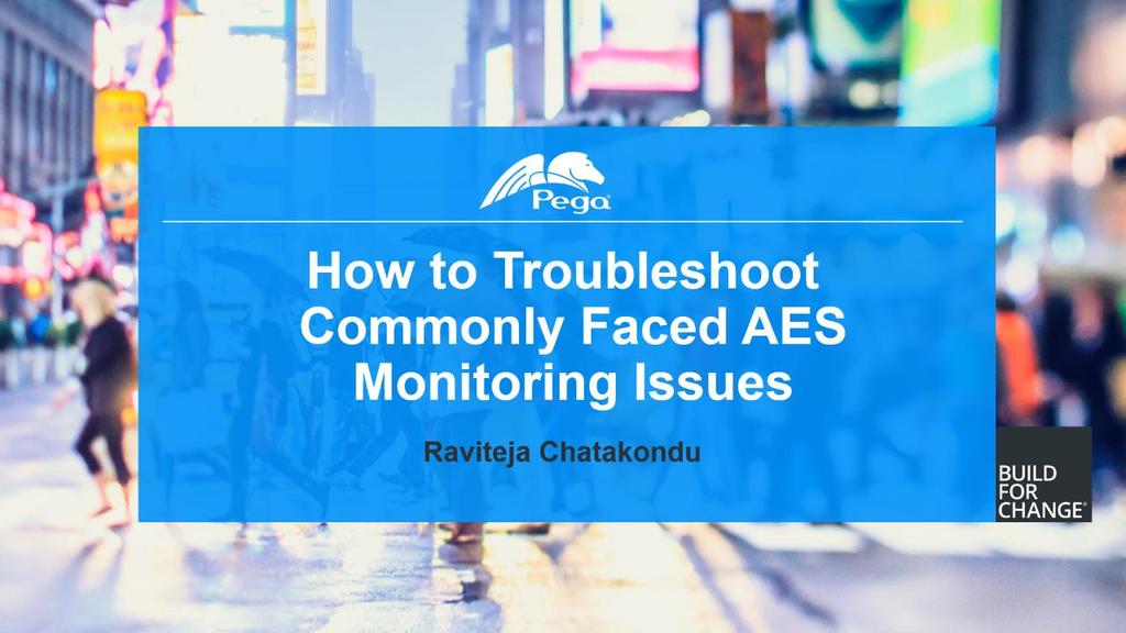 Support Guide: How to Troubleshoot Commonly Faced AES Monitoring Issues