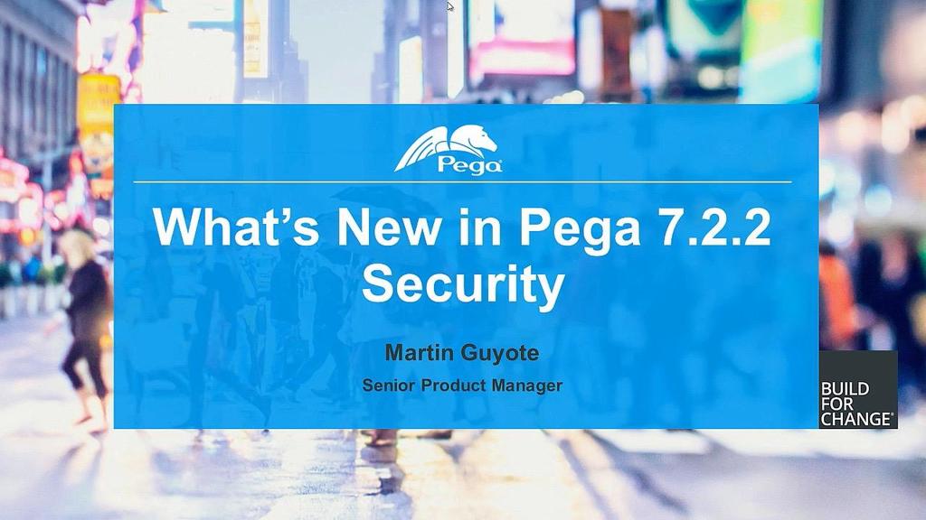 Pega 7.2.2 Update: What's New in Security