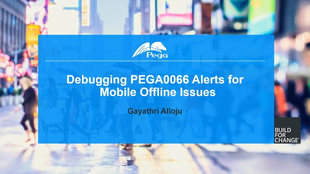 Support Guide: Debugging PEGA0066 Alerts for Mobile Offline Application