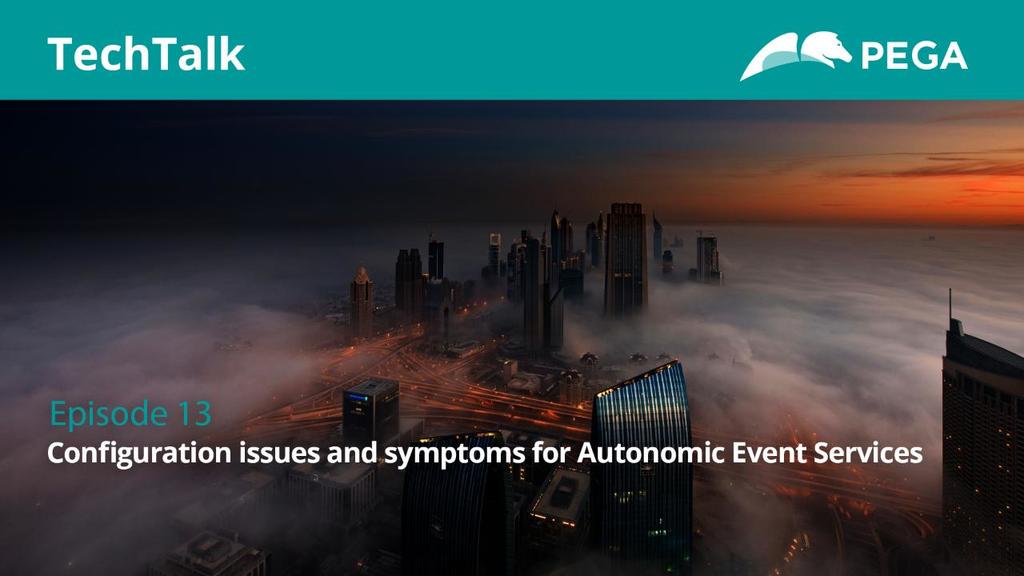 Episode 22: Configuration issues and symptoms for Autonomic Event Services