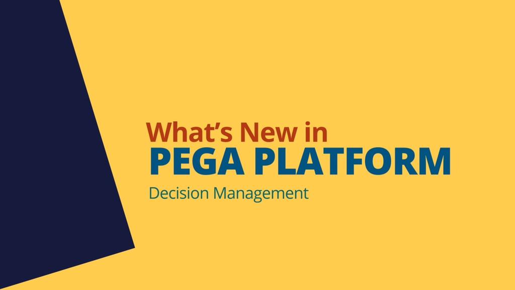 Pega 8.4 Update | Decision Management