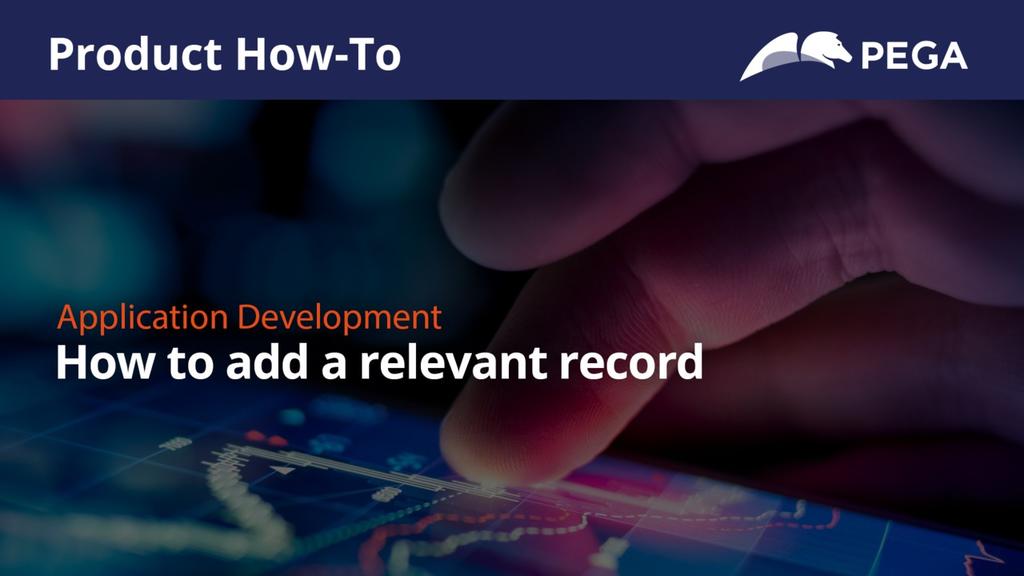 Product How-To | How to add a relevant record
