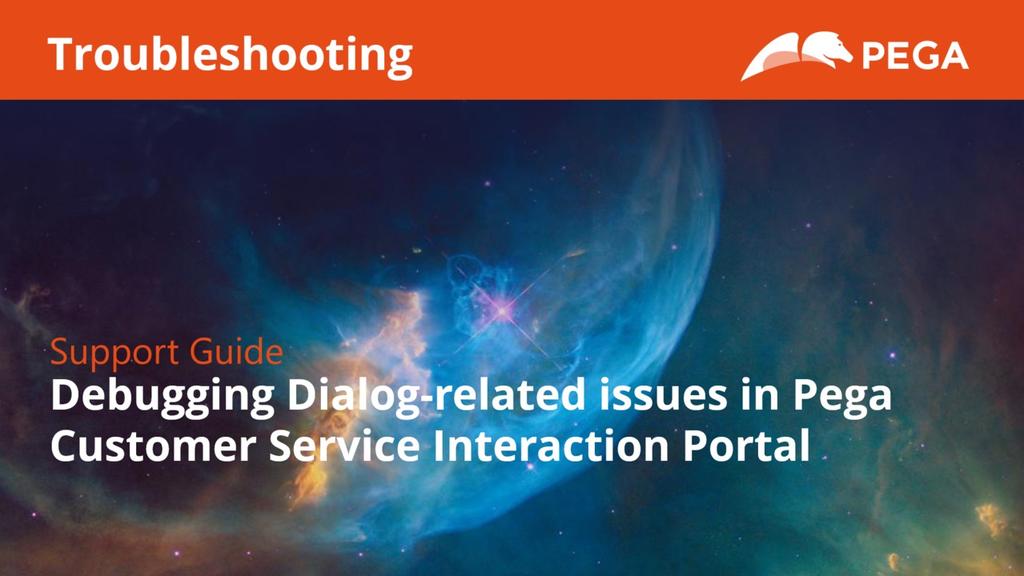 Debugging Dialog-related issues in Pega Customer Service Interaction Portal