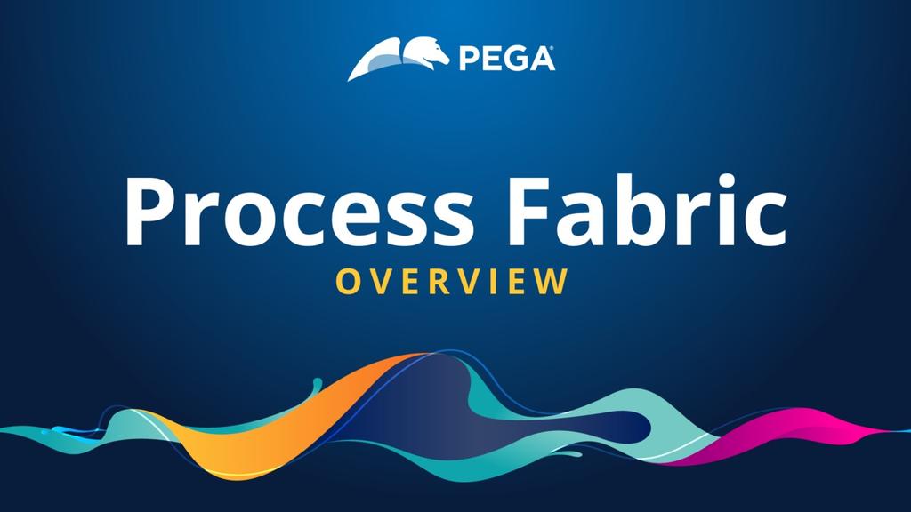 Process Fabric Overview