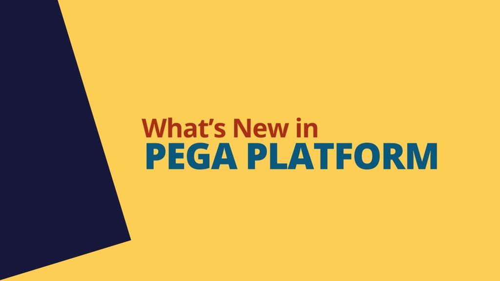 Pega 8.6 Update: What's New in Pega Platform