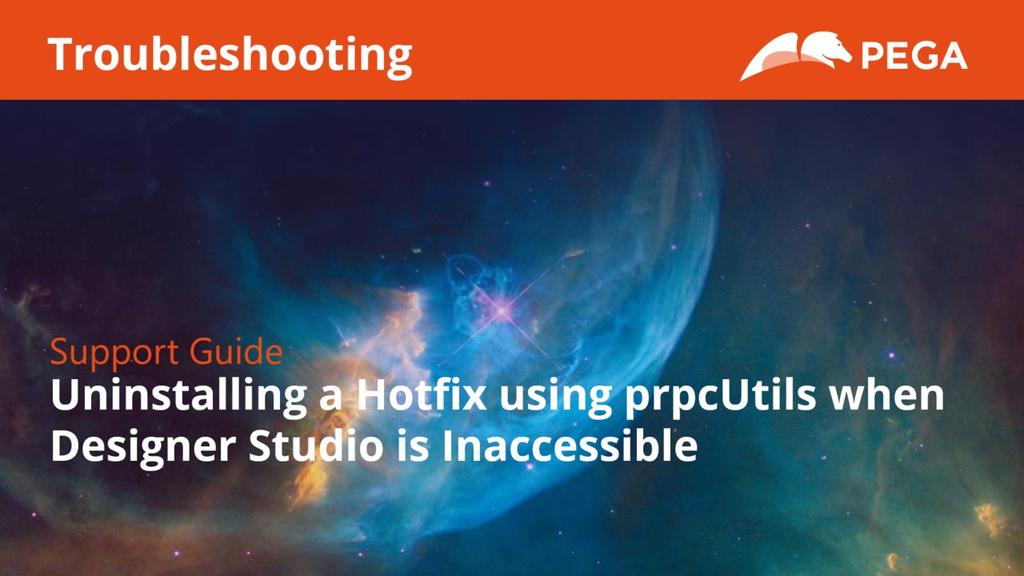 Using prpcUtils to Uninstall a Hotfix when Designer Studio is Inaccessible