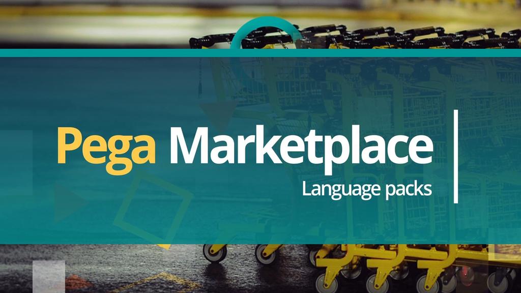 Pega Marketplace: Language Packs - Cloned