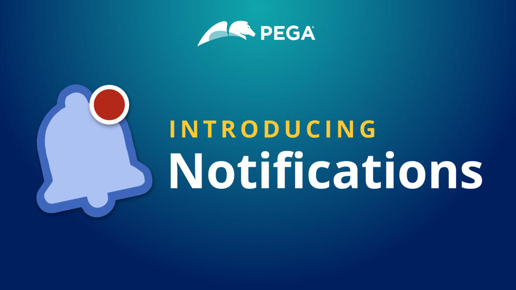 Introducing Notifications on Pega Community