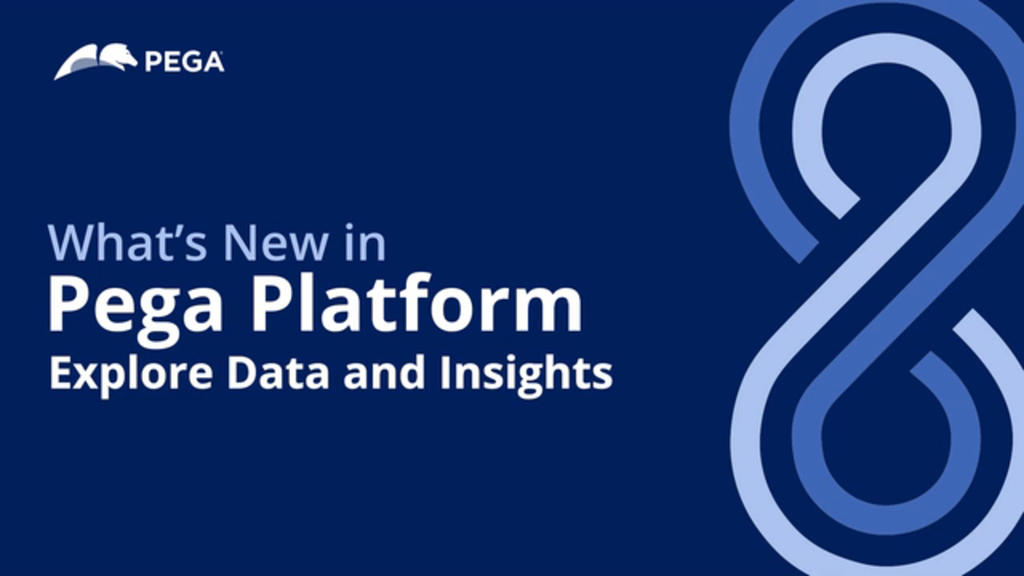 Pega 8.8 Update: What's New in Explore Data and Insights