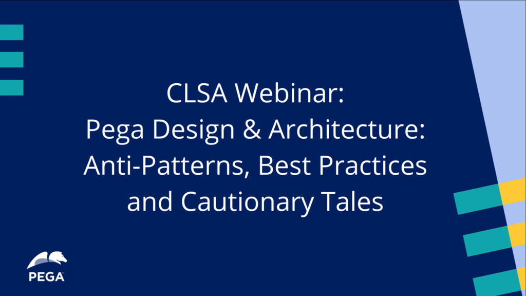CLSA Webinar: Design &amp; Architecture - Anti-Patterns, Best Practices and Cautionary Tales