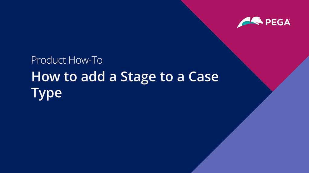How to add a stage to a case type