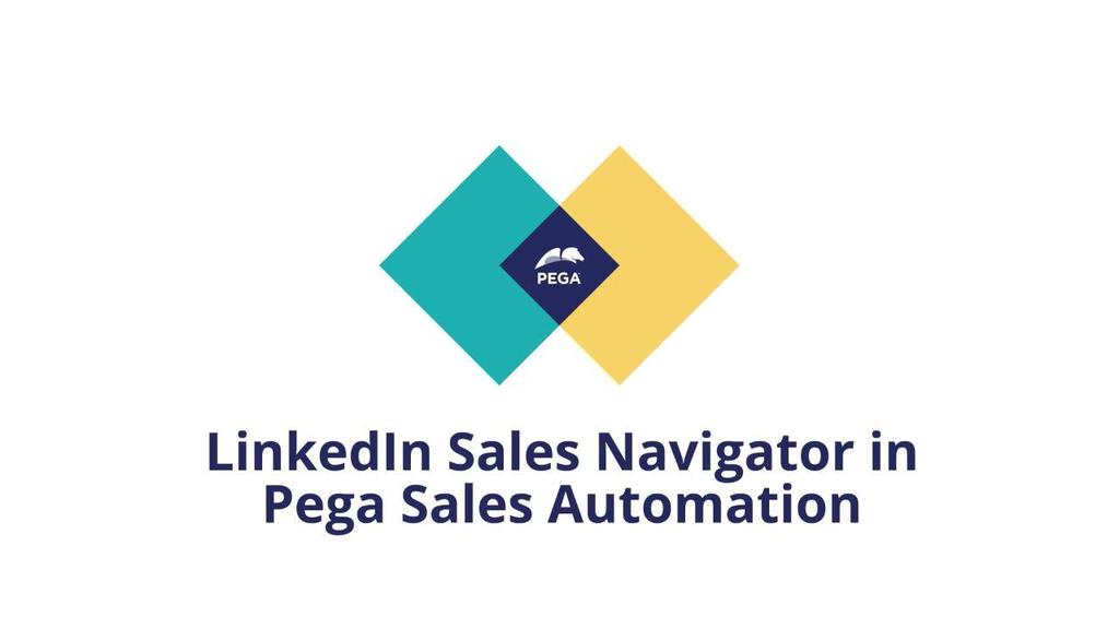 LinkedIn Sales Navigator in Pega Sales Automation