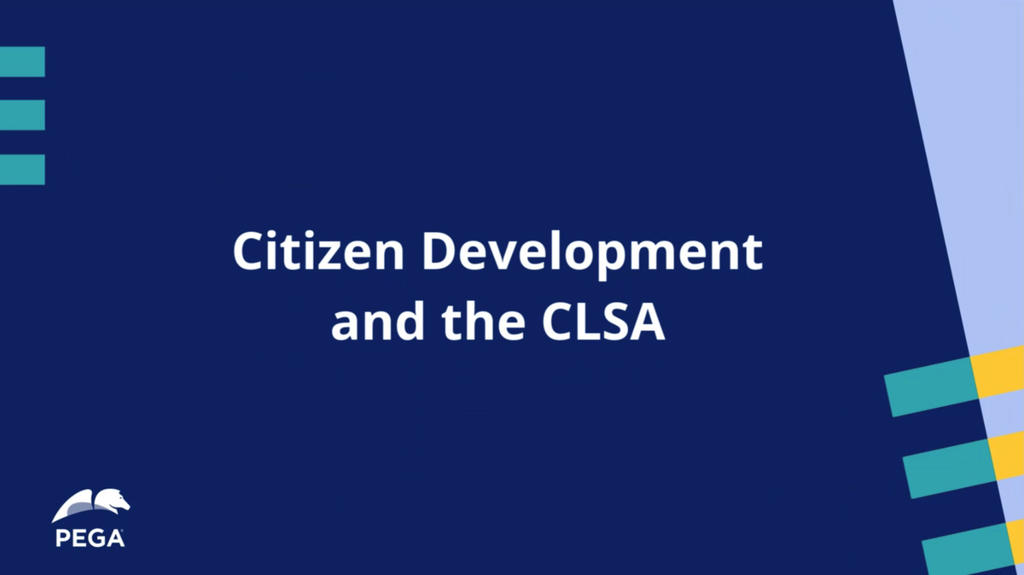 Citizen Development and the CLSA