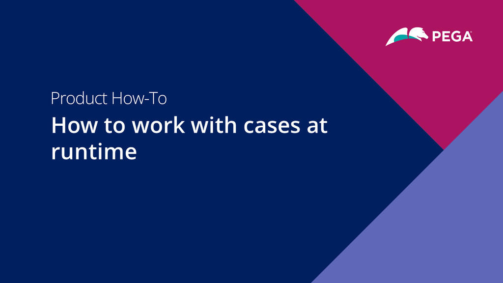 How to work with cases at runtime