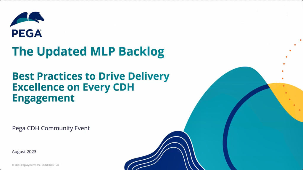 CDH Community Event: The Updated MLP Backlog - Best Practices to Drive Delivery Excellence on Every CDH Engagement