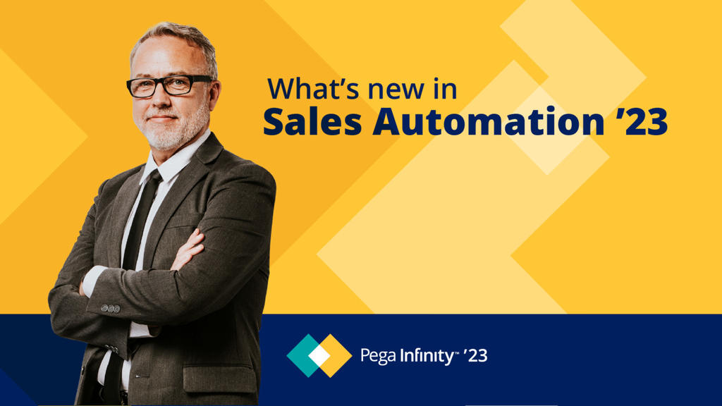 Pega Infinity '23 Update: What's New in Pega Sales Automation '23 