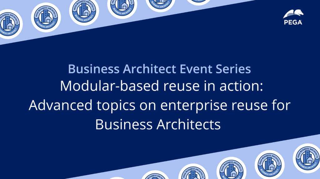 Modular-based reuse in action​: Advanced topics on enterprise reuse for BA's