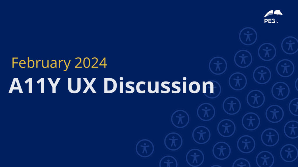 A11Y UX Discussion March 2024