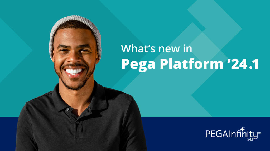 Pega Infinity '24.1 Update: What's New in Pega Platform