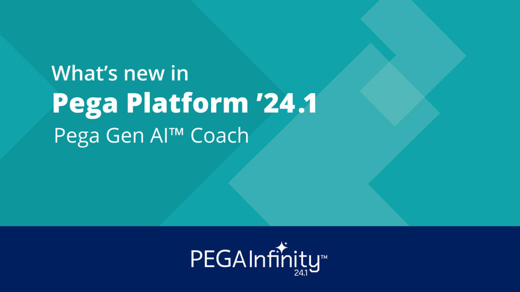 Pega Infinity '24.1 Update: What's New in Pega Gen AI™ Coach