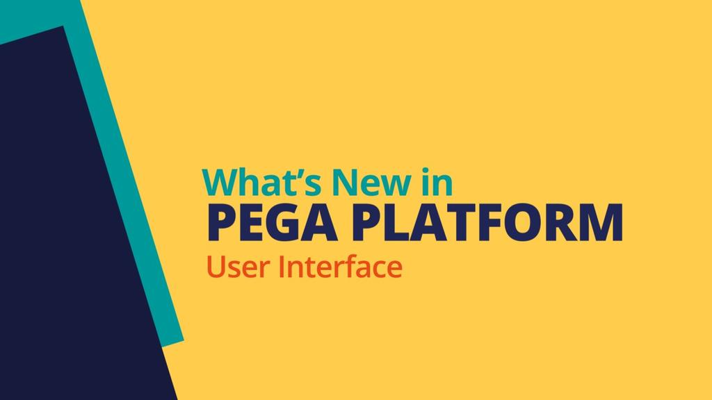 Pega 8.3 Update | What's New in User Interface