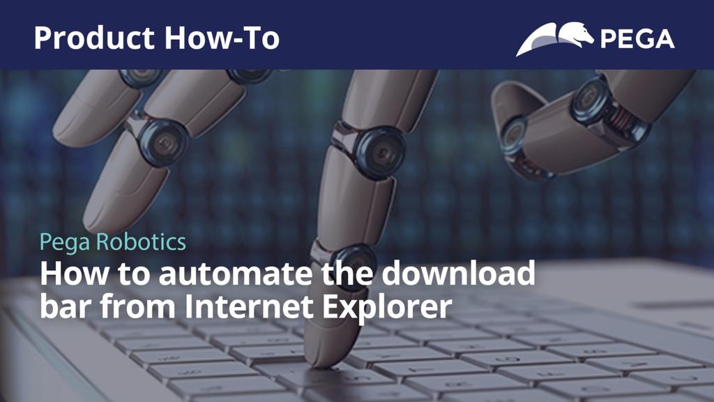 How to automate the download bar from Internet Explorer