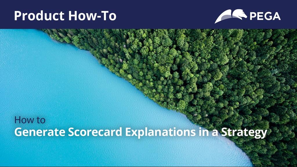 Product How-To | Generate Scorecard Explanations in a Strategy 