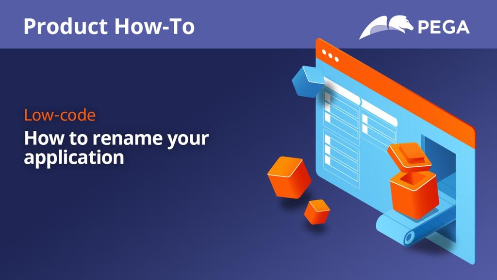Product How-To | How to rename your application
