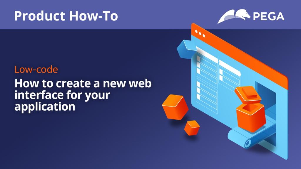 Product How-To | How to create a new web interface for your application