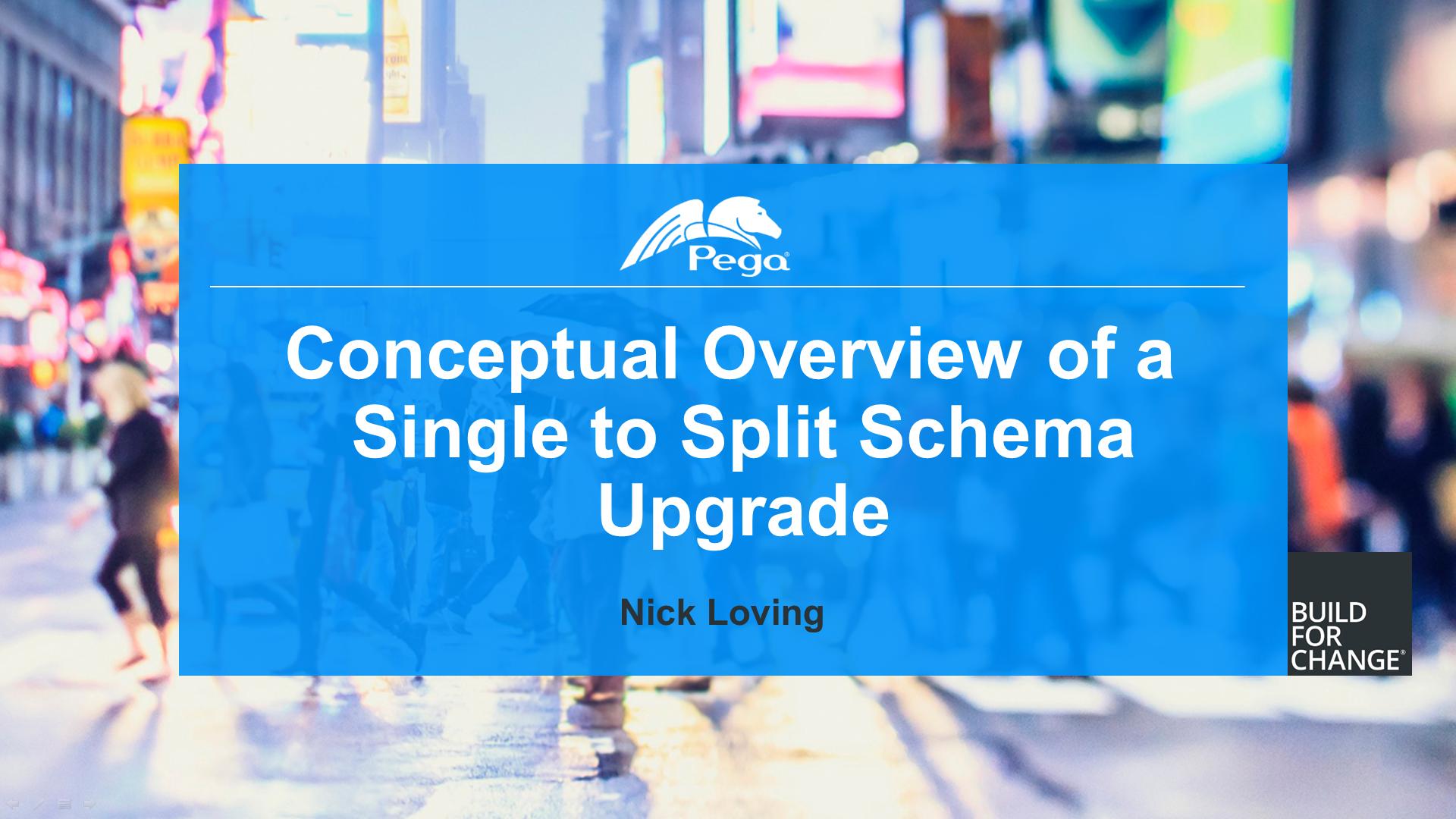 Support Guide: Conceptual Overview of a Single to Split Schema Upgrade