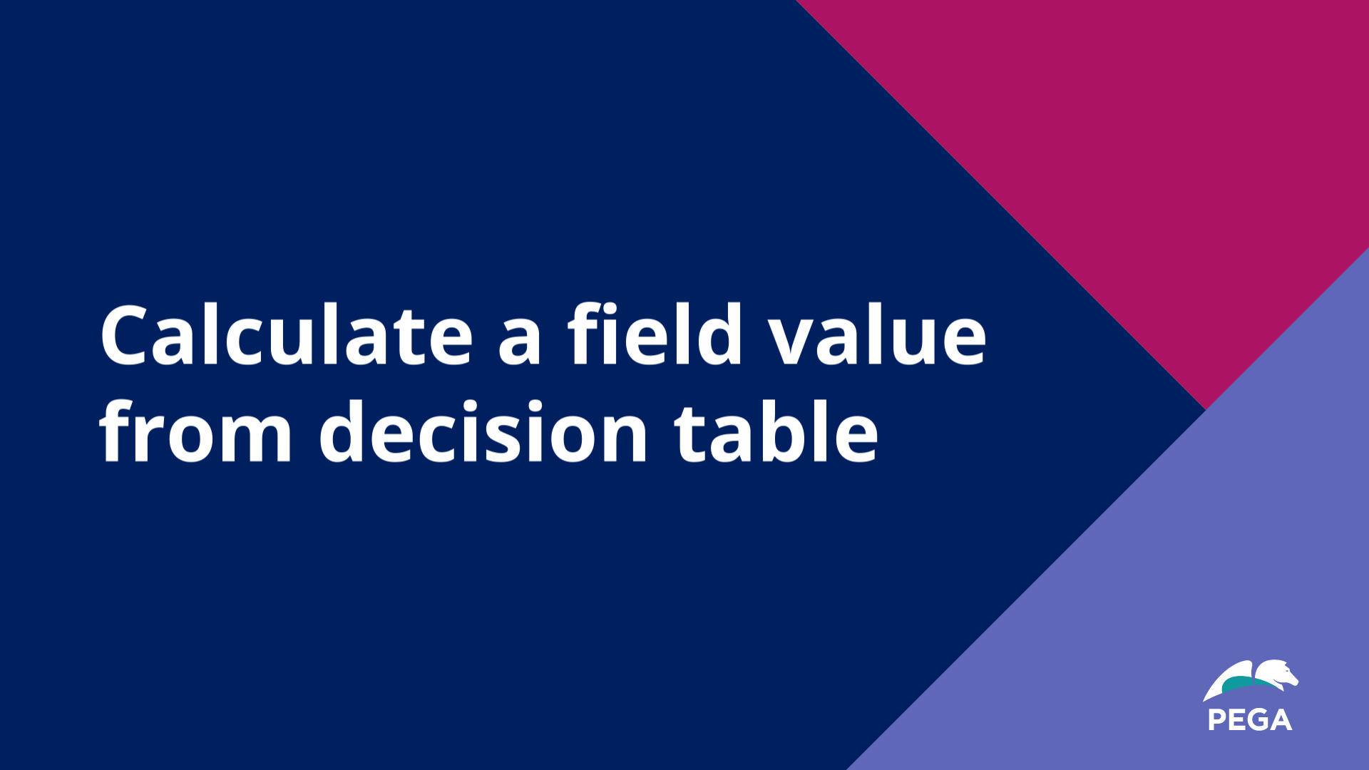 Calculate a field value from decision table