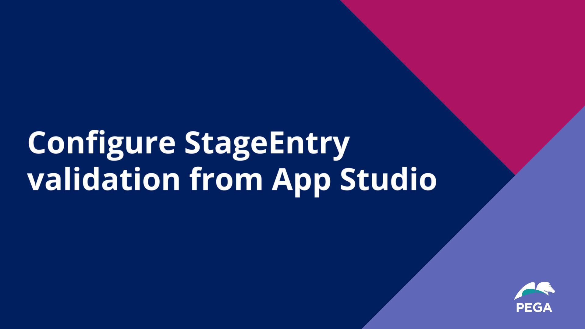 Configure StageEntry validation from App Studio
