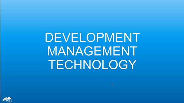 Pega 7.2.1 Update: Development Management Technology
