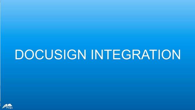 Pega 7.2.1 Update: DocuSign Integration